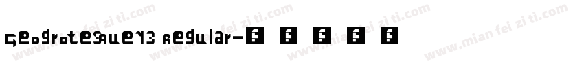 Geogrotesque 13 Regular字体转换